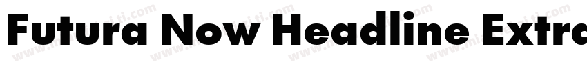 Futura Now Headline ExtraBold字体转换